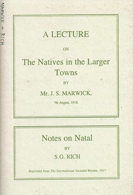 A Lecture on The Natives in the Larger Towns, and Notes on Natal (Limited Edition) | J. S. Marwic...