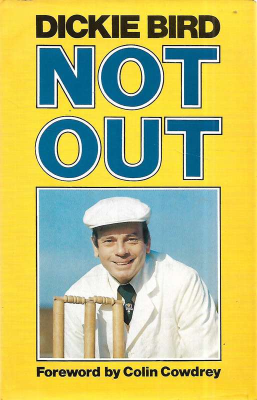 Not Out | Dickie Bird