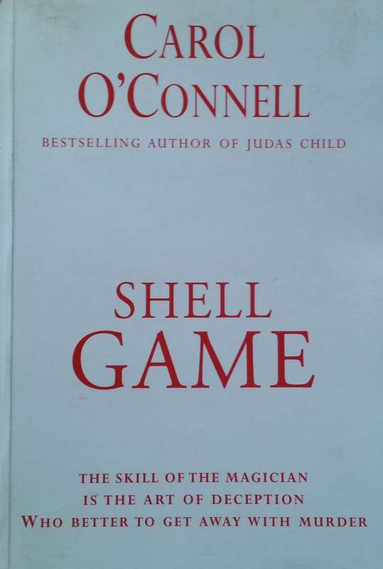 Shell Game (Uncorrected Proof Copy) | Carol O'Connell