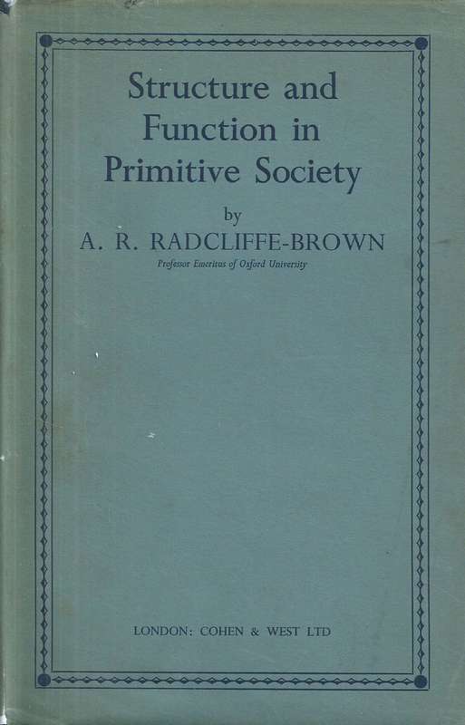 Structure and Function in Primitive Society (Signed by Author) | A. R. Radcliffe-Brown