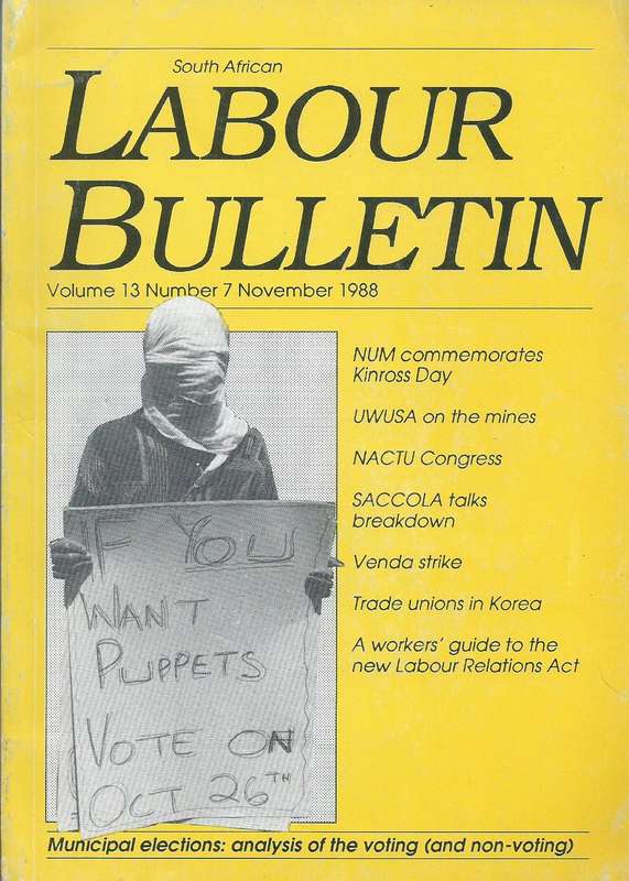 South African Labour Bulletin (Vol. 13, No. 7, November 1988)