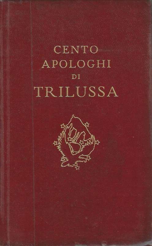Nento Apologhi di Trilussa (Italian, Published 1935)