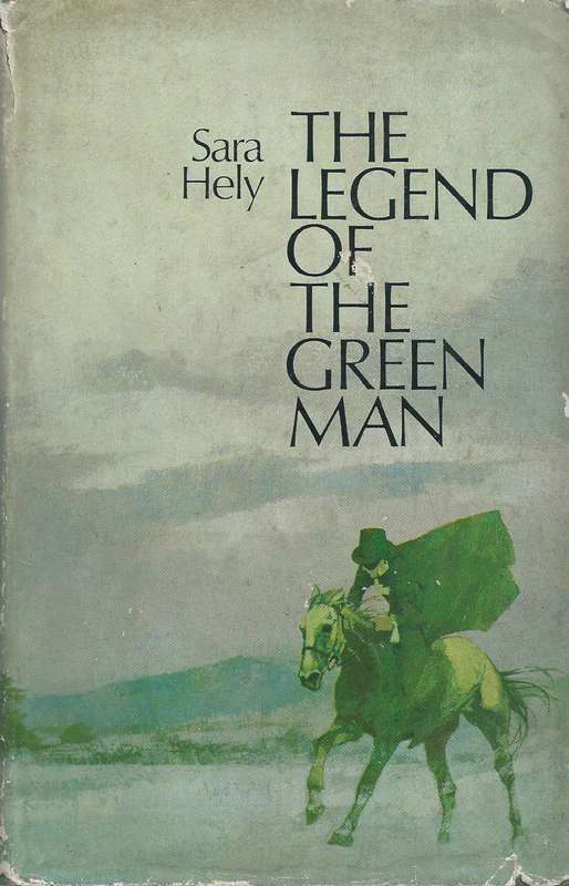 The Legend of the Green Man | Sara Hely
