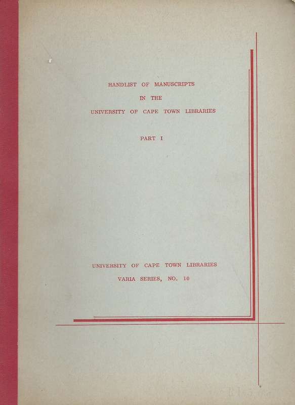 Handlist of Manuscripts in the University of Cape Town Libraries, Part 1 | Gerald D. Quinn & Otto...