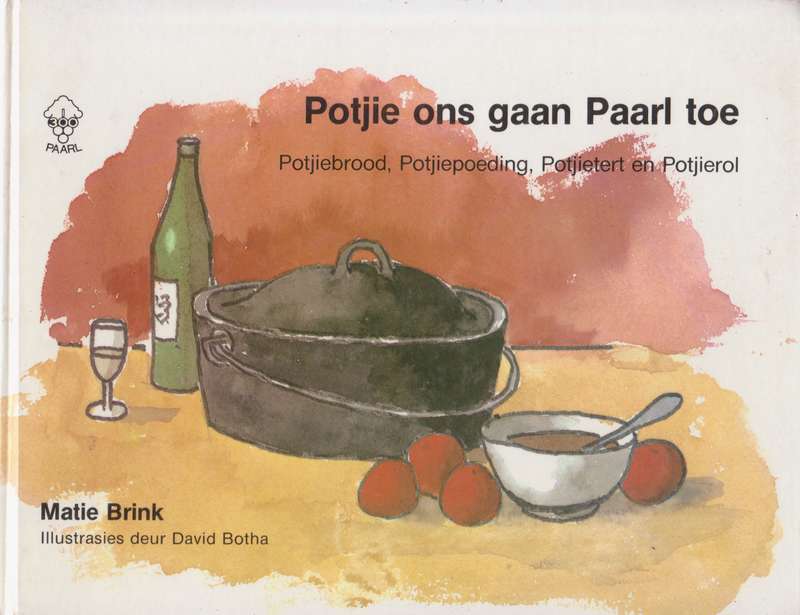 Potjie ons Gaan Paarl Toe: Potjiebrood, Potjiepoeding, Potjietert en Potjierol (Afrikaans) | Mati...