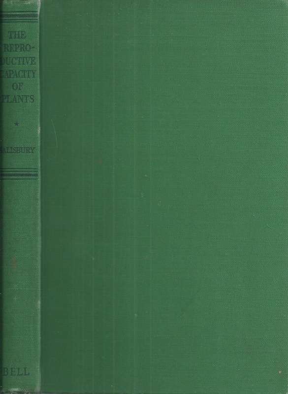 The Reproductive Capacity of Plants: Studies in Quantitive Biology | E. J. Salisbury