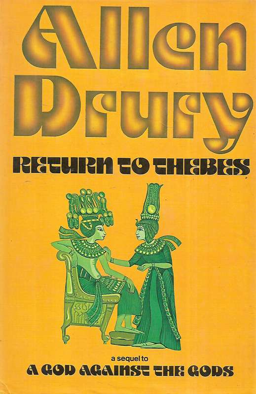 Return to Thebes | Allen Drury