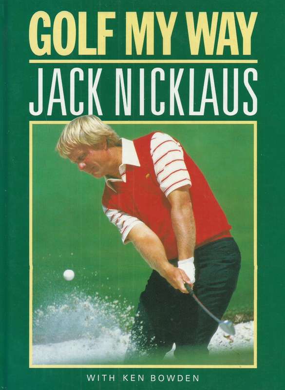 Golf My Way (1990 Edition) | Jack Niklaus
