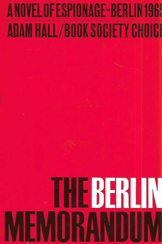 The Berlin Memorandum (First Edition, 1965) | Adam Hall