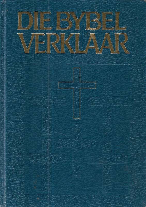 Die Bybel Verklaar (Afrikaans)