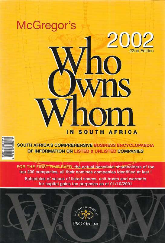 McGregor's Who Owns Whom in South Africa 2002 (22nd Edition)