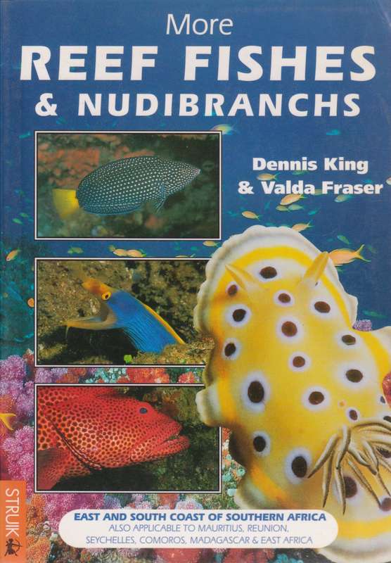 More Reef Fishes and Nudibranches: East and South Coast of Southern Africa | Dennis King & Valda ...