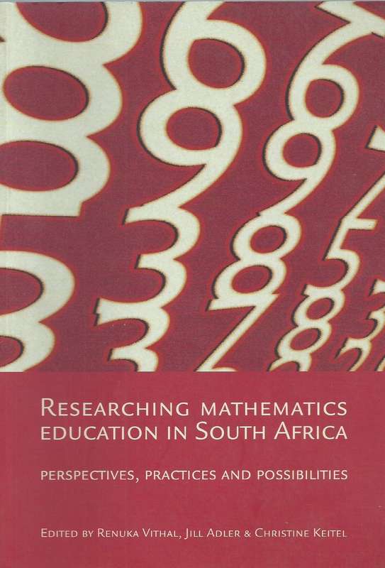 Researching Mathematics Education in South Africa: Perspectives, Practices and Possibilities | Re...