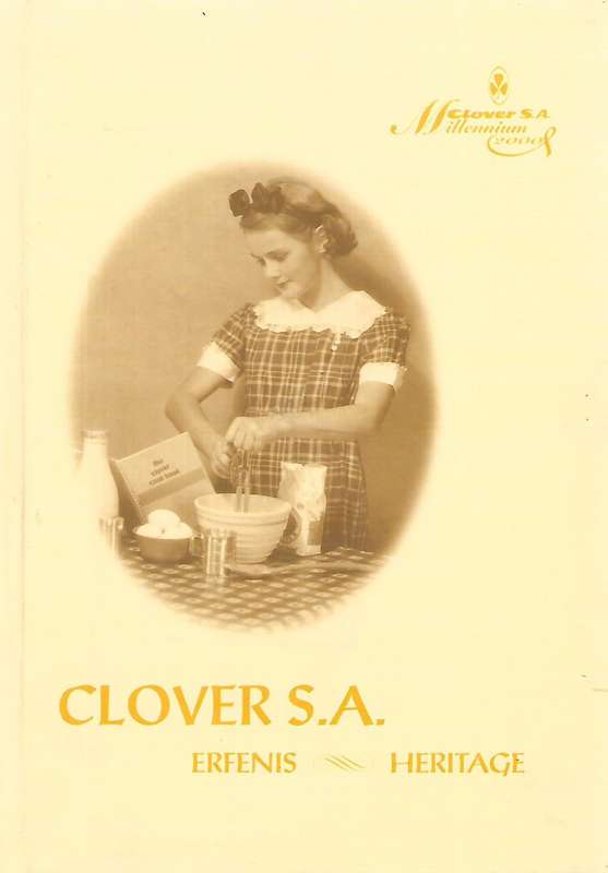 Clover S.A. Erfenis/Heritage (Inscribed by Elian Vlok)