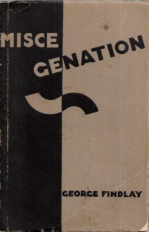Miscegenation: A Study of the Biological Sources of Inheritance of the South African European Pop...