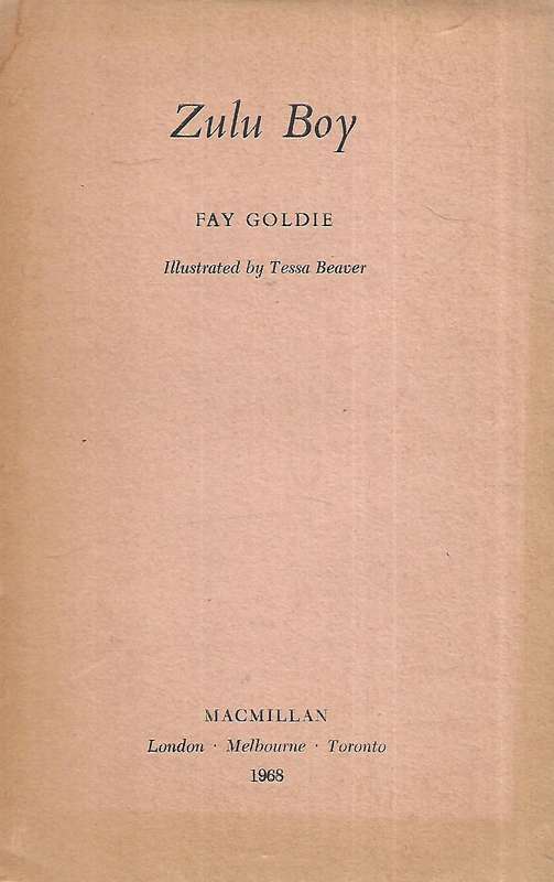 Zulu Boy (Uncorrected Proof Copy, 1968) | Fay Goldie
