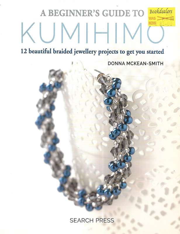 A Beginner's Guide to Kumihimo: 12 Beautiful Braided Jewellery Projects to Get You Started | Donn...