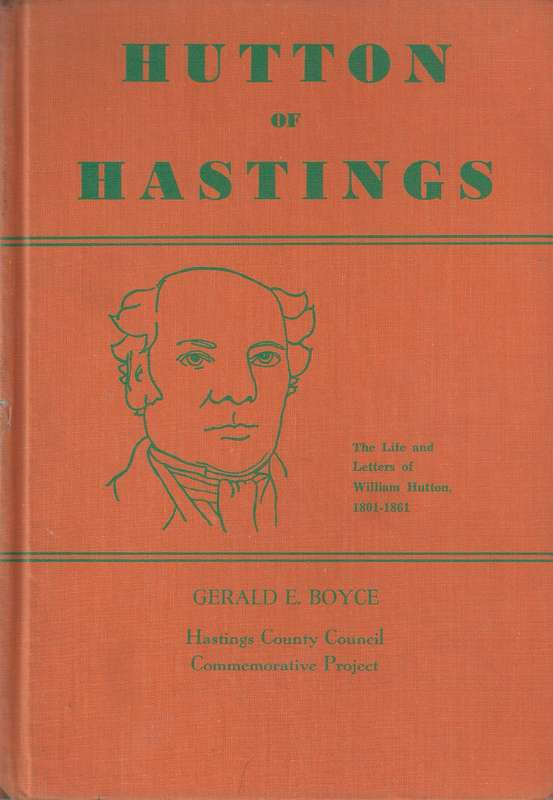 Hutton of Hastings: The Life and Letters of Willam Hutton, 1801-1861 (Inscribed by Author) | Gera...
