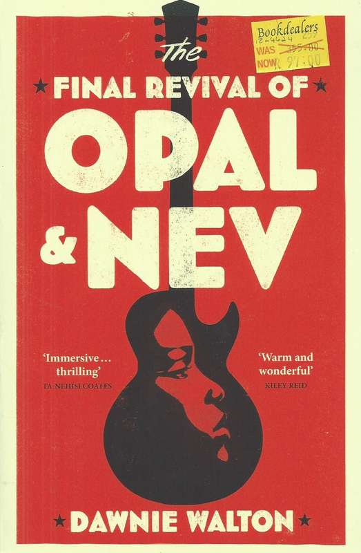 Final Revival of Opal & Nev | Dawnie Walton