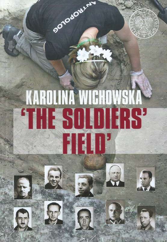 'The Soldiers' Field': The Excavation and Identification of Communist Terror Victims | Karolina W...