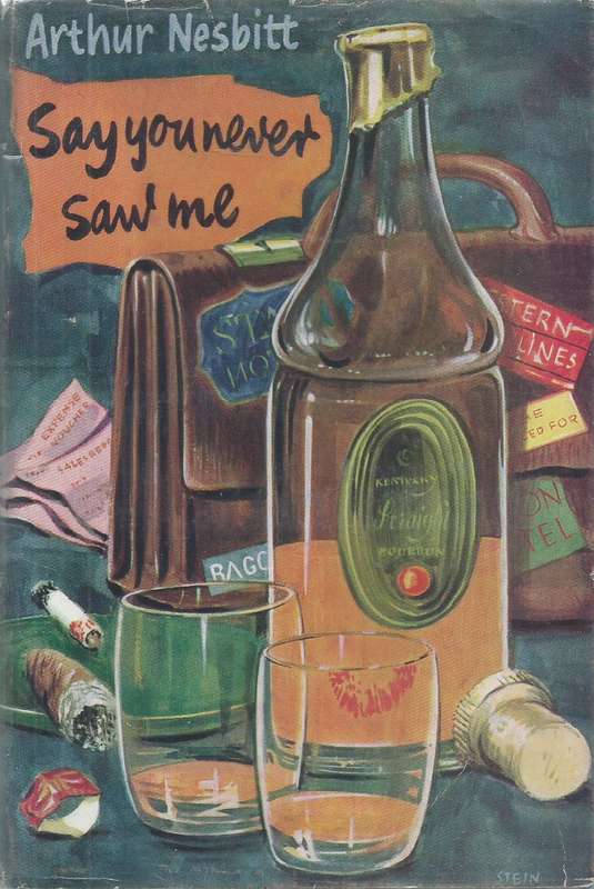Say You Never Saw Me | Arthur Nesbitt