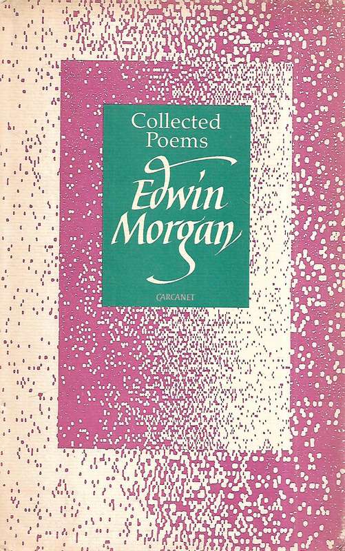 Collected Poems (Inscribed by Author) | Edwin Morgan