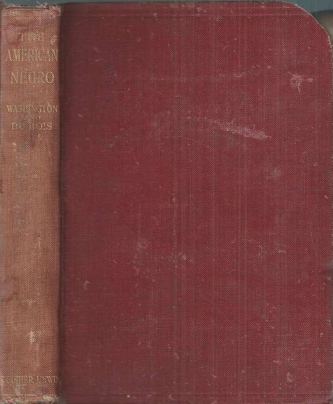 The American Negro (Southern States): His Economic Progress in Relation to His Moral And Religiou...