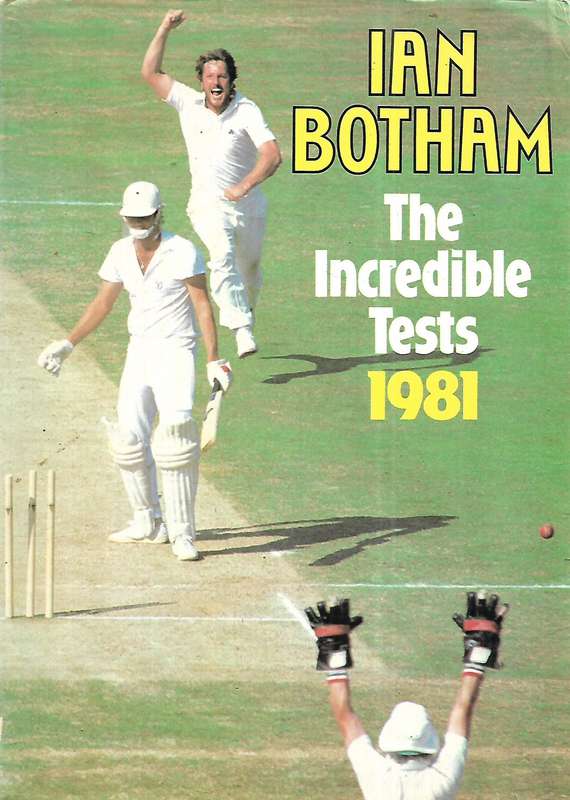 The Incredible Tests 1981 | Ian Botham