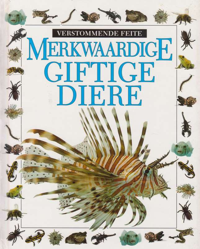 Merkwaardige Giftige Diere (Afrikaans)