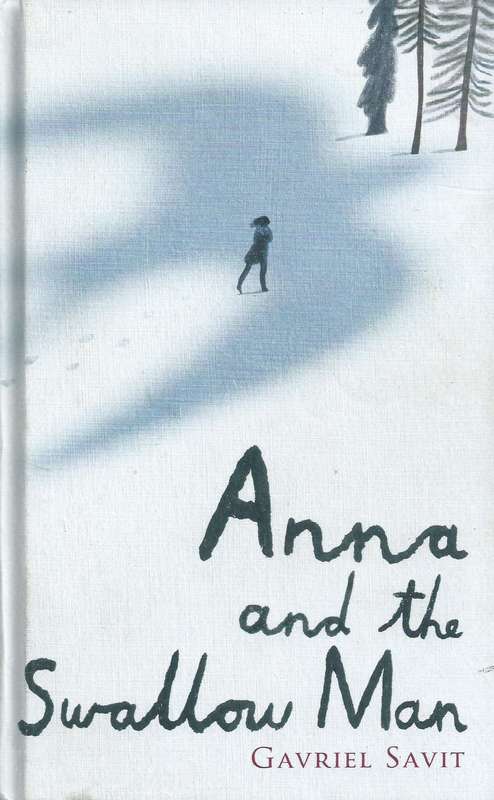 Anna and the Swallow Man | Gavriel Savit
