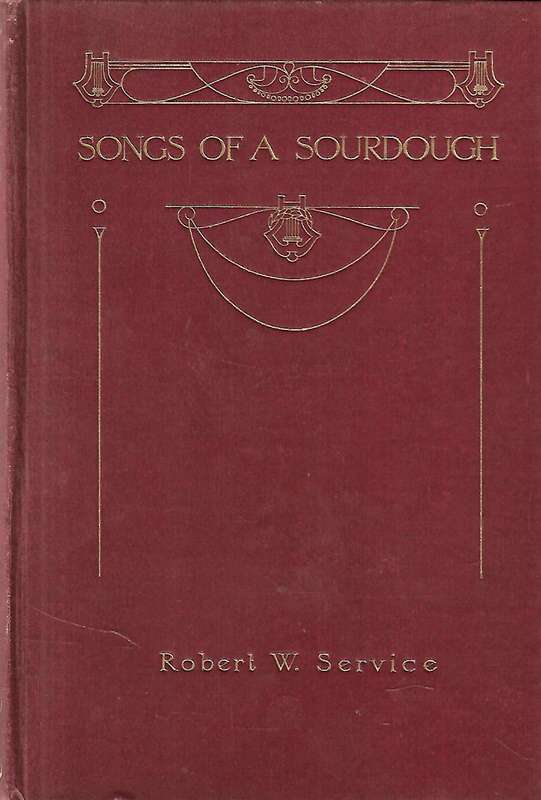 Songs of a Sourdough | Robert W. Service