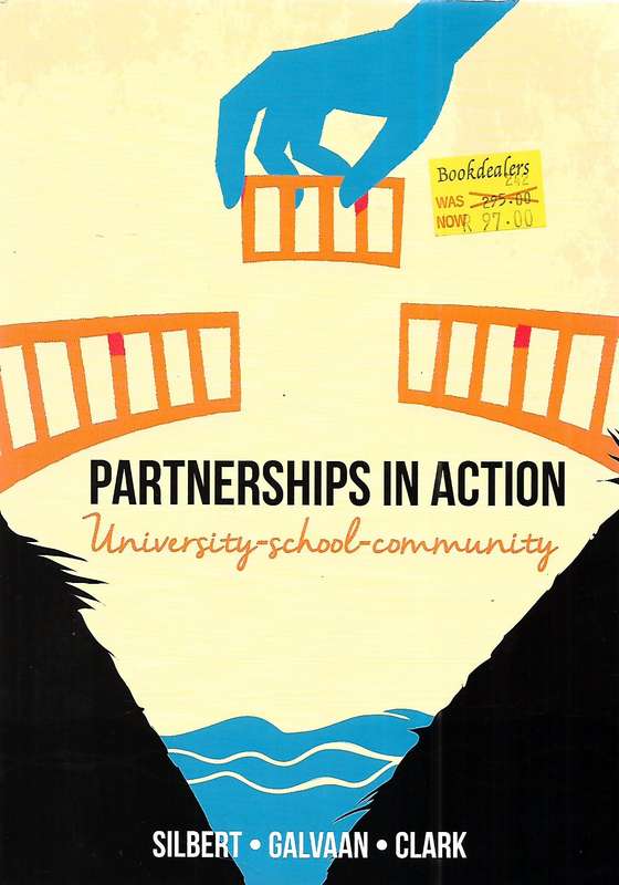 Partnerships in Action: University-School-Community | Patti Silbert, et al.
