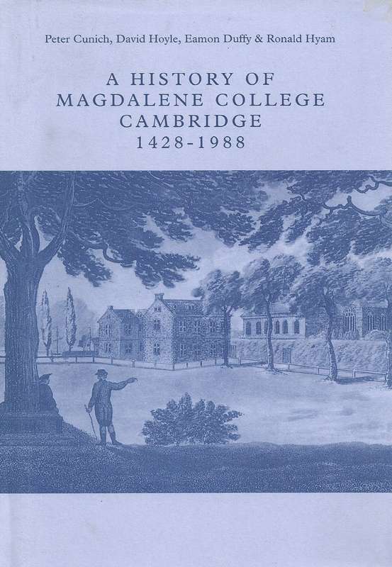 A History of Magdalene College, Cambridge, 1428-1988 | Peter Cunich, et al.