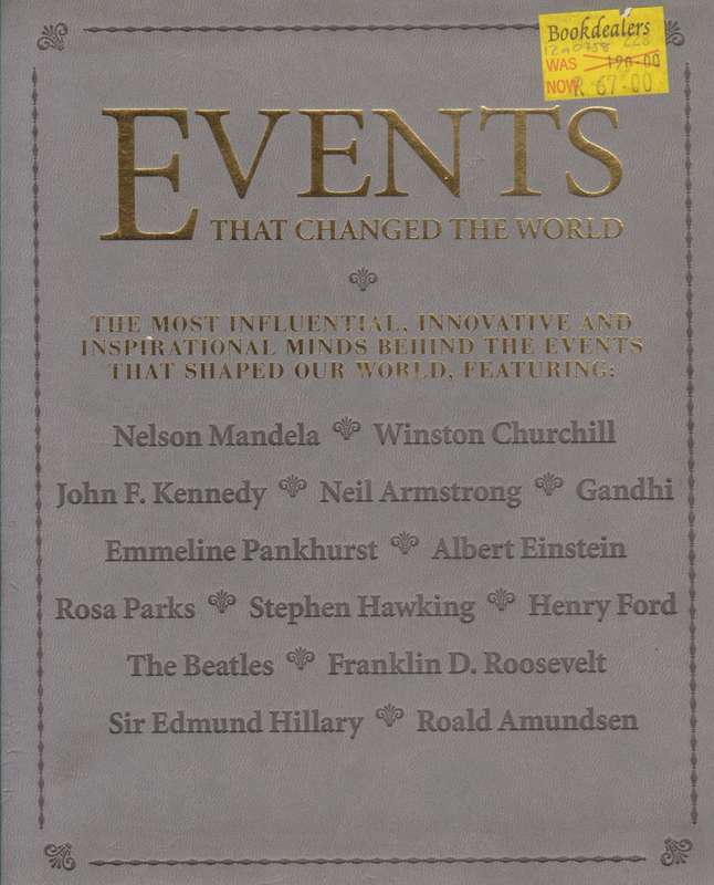 Events that Changed the World: The most Influential, Innovative and Inspirational Minds Behind th...