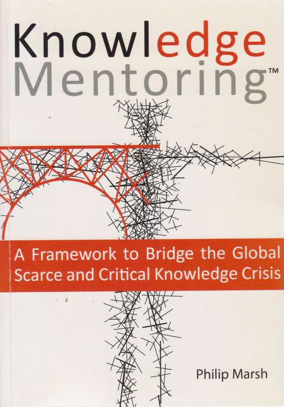Knowledge Mentoring: A Framework to Bridge the Global Scarce and Critical Knowledge Crisis (inscr...
