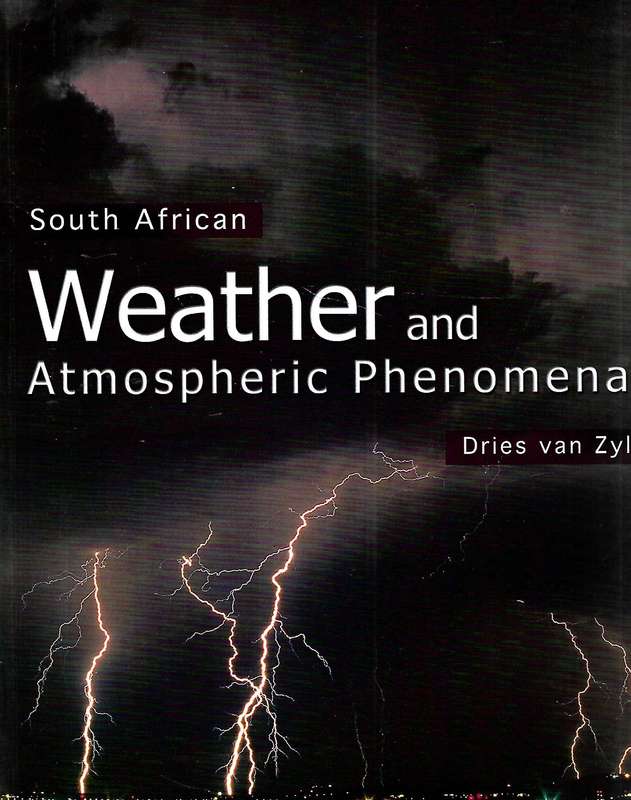 South African Weather and Atmosphereric Phenomena | Dries van Zyl