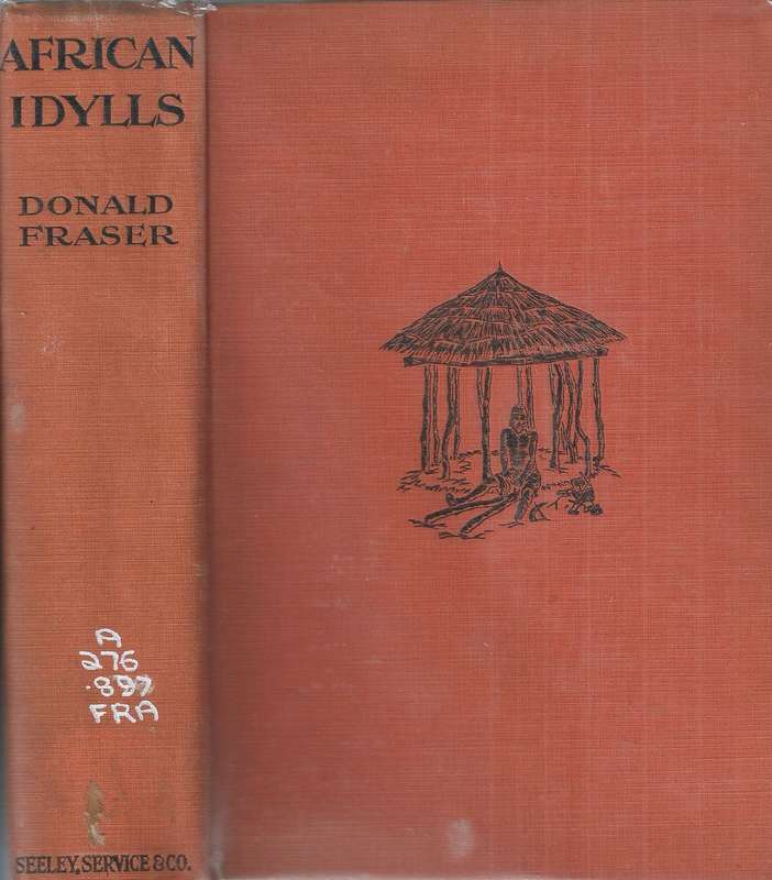 African Idylls: Portraits & Impressions of Life on  Central African Mission Station (Published 19...