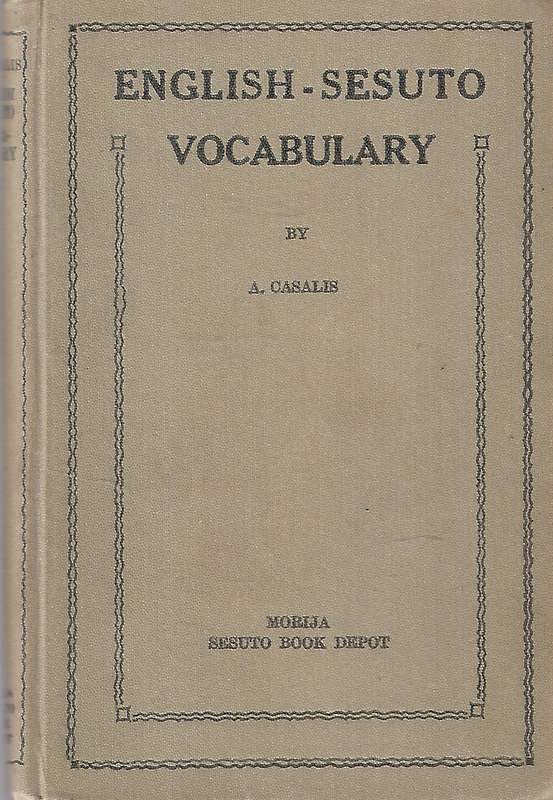 English-Sesuto Vocabulary (Published 1937, 7th Edition) | A. Casalis