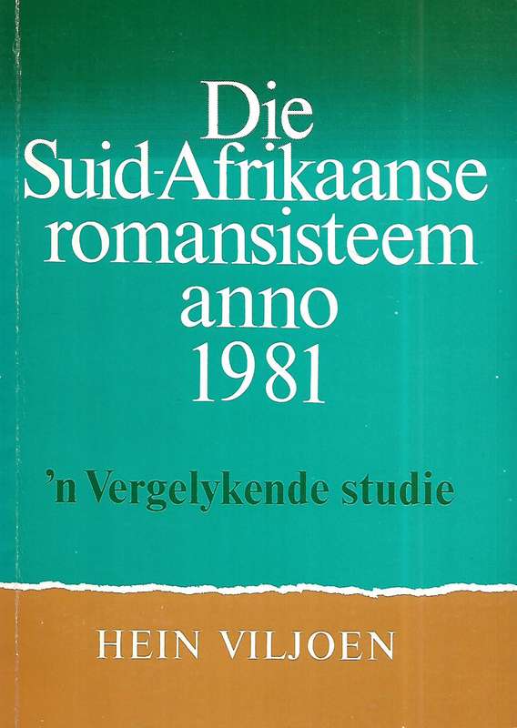 Die Suid-Afrikaanse Romansisteem Anno 1981: 'n Vergelykende Studie (Inscribed by Author) | Hein V...