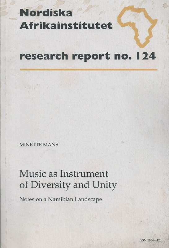 Music as Instrument of Diversity and Unity: Notes on a Namibian Landscape | Minette Mans