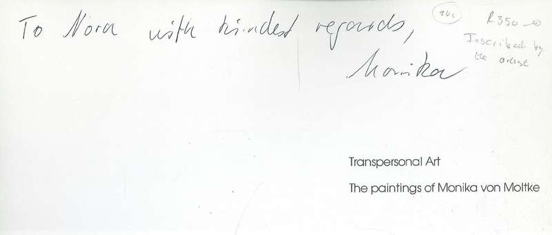 Transpersonal Art: The Paintings of Monika von Moltke (Inscribed by the Artist) | T. Len Holdstock