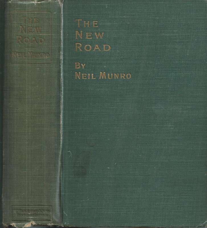 The New Road (Signed by Author) | Neil Munro