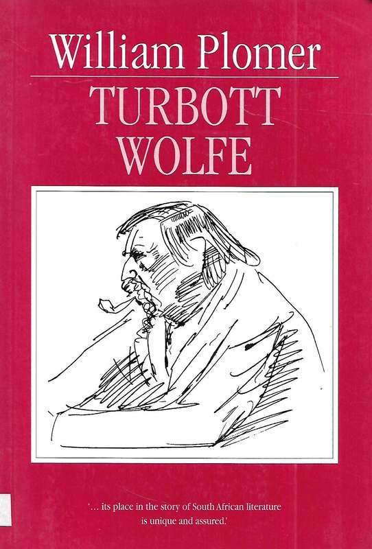 Turbott Wolfe (Jonathan Ball Mock-Up Copy) | William Plomer