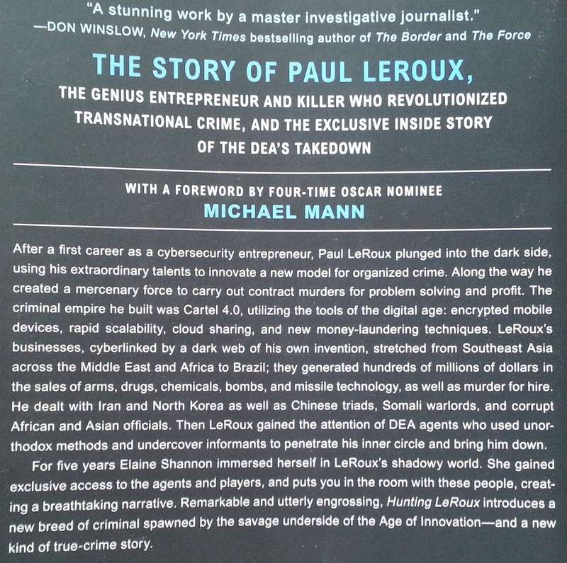 Hunting Leroux: The Inside Story of the DEA Takedown of a Criminal Genius and his Empire | Elaine...