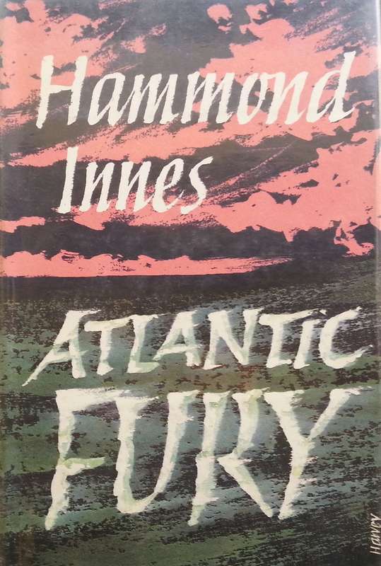 Atlantic Fury (First Edition, 1962) | Hammond Innes