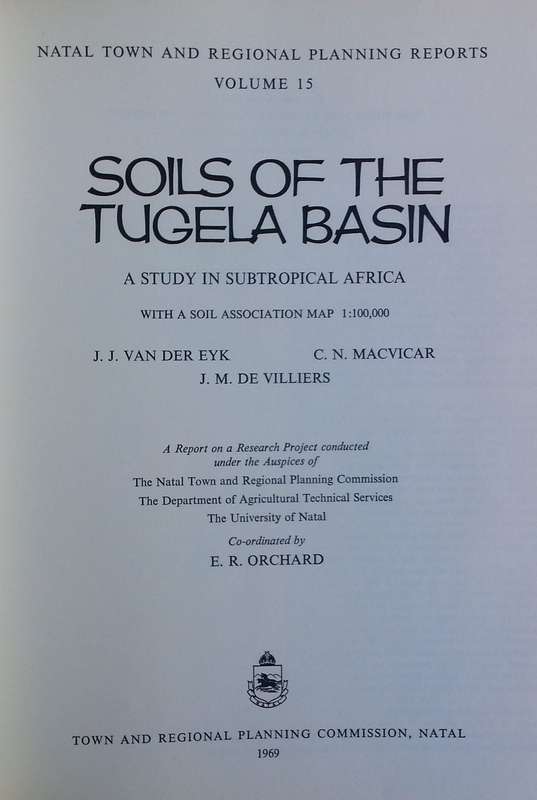 Soils of the Tugela Basin: A Study in Subtropical Africa (With Letter) | J. J. van der Eyk, et al.