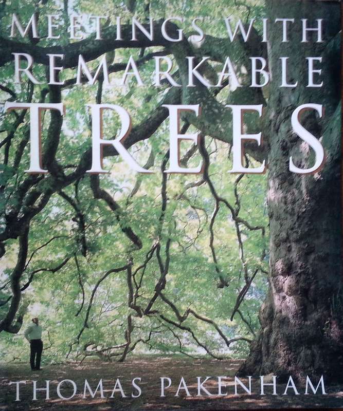 Meetings with Remarkable Trees (Signed by Author) | Thomas Pakenham
