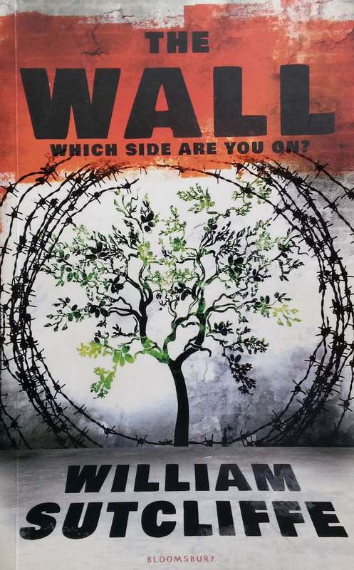 The Wall | William Sutcliffe