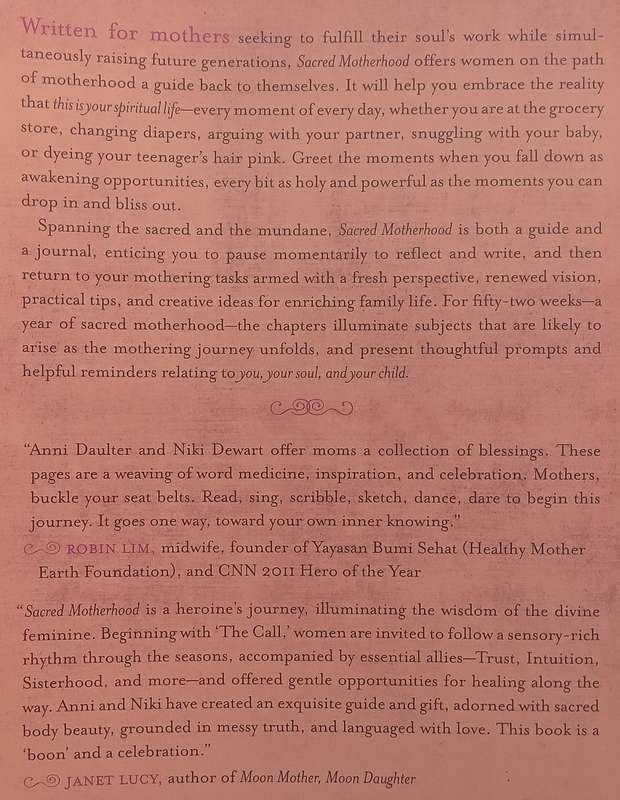 Sacred Motherhood: An Inspirational Guide and Journal for Mindfully Mothering Children of All Age...