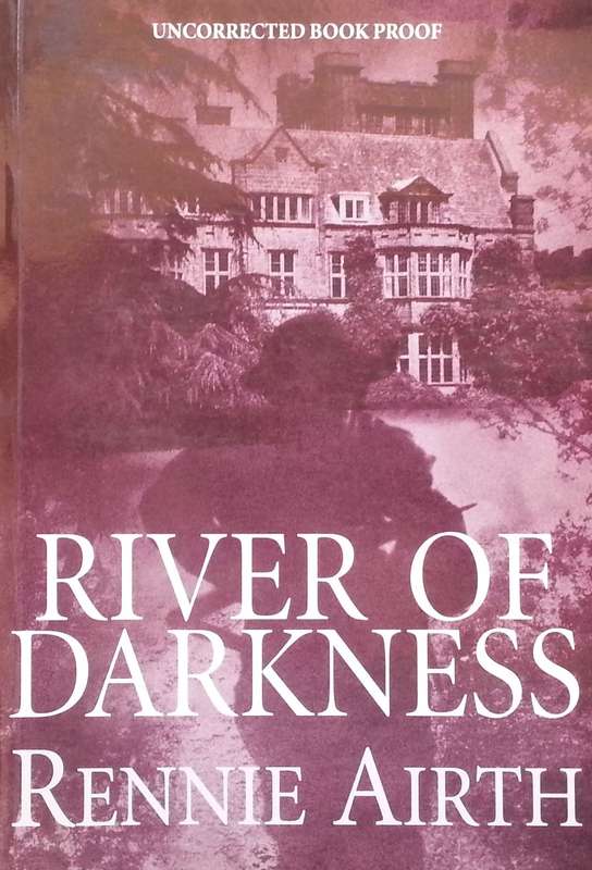 River of Darkness (Uncorrected Book Proof) | Rennie Airth
